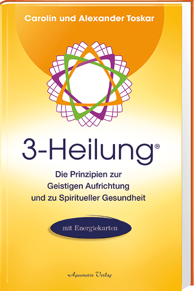 Buch Geistige Heilung 3-Heilung